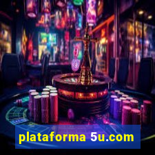 plataforma 5u.com